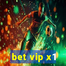 bet vip x1